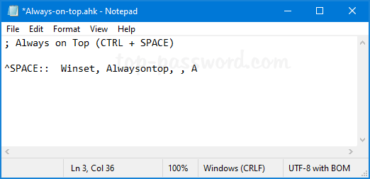 Keep Notepad or Any Window On Top in Windows 10 / 8 / 7 | Password